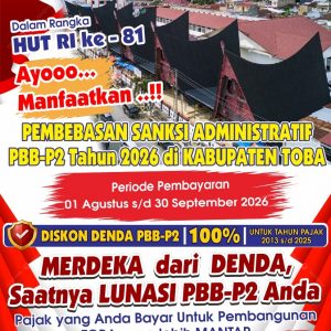 Pembebasan Sanksi Administratif PBB-P2 Tahun 2026 di Kabupaten Toba Pembebasan Sanksi Administratif PBB-P2 Tahun 2026 di Kabupaten Toba